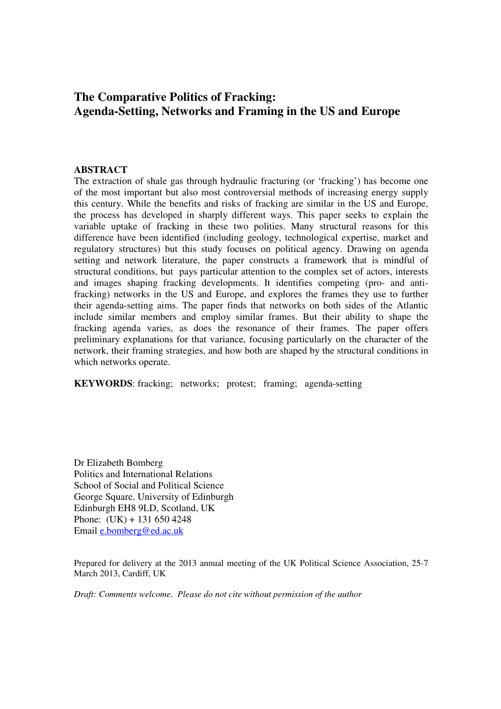 The Comparative Politics of Fracking: Agenda-Setting, Networks and Framing in the US and Europe