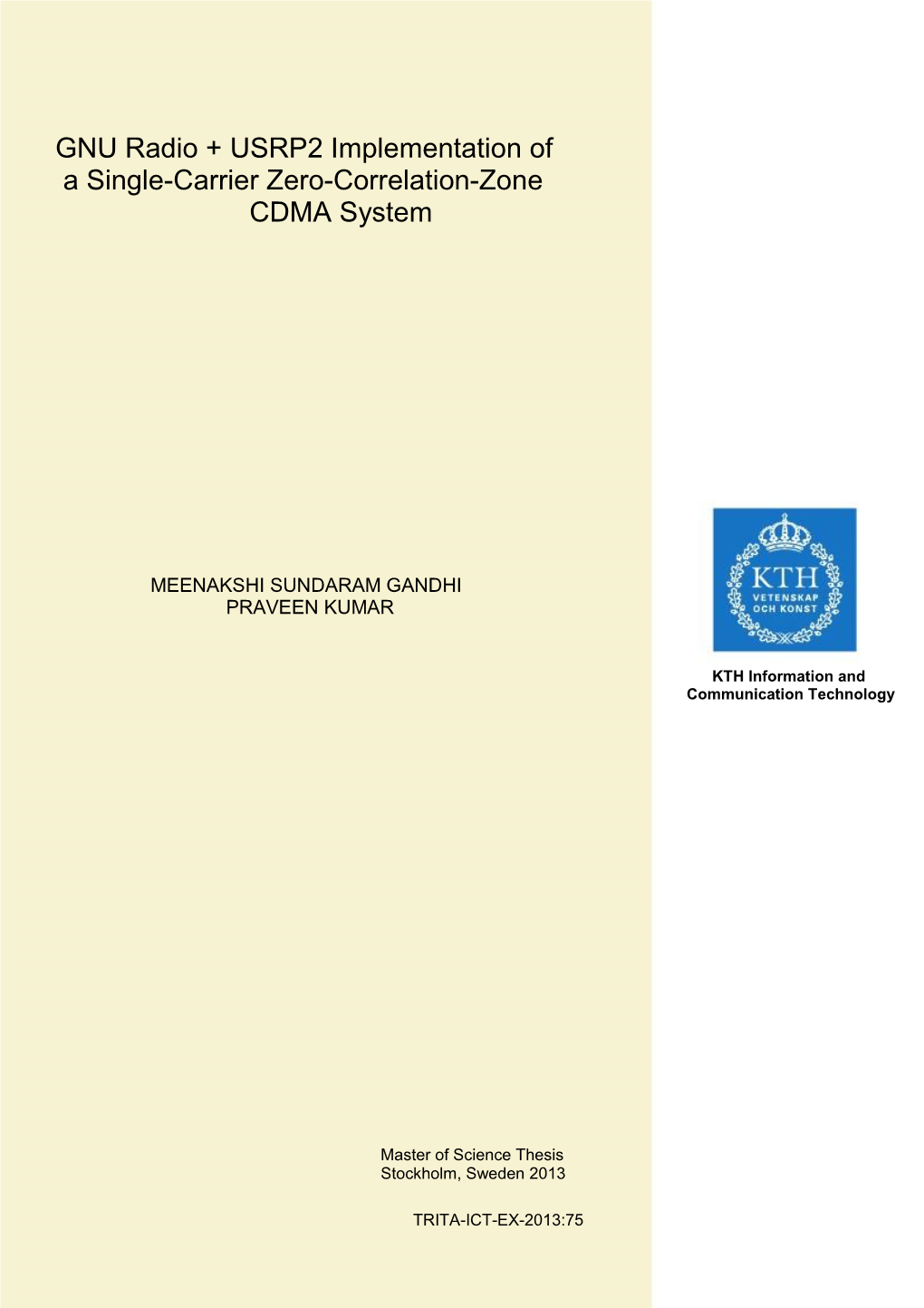 GNU Radio + USRP2 Implementation of a Single-Carrier Zero-Correlation-Zone CDMA System