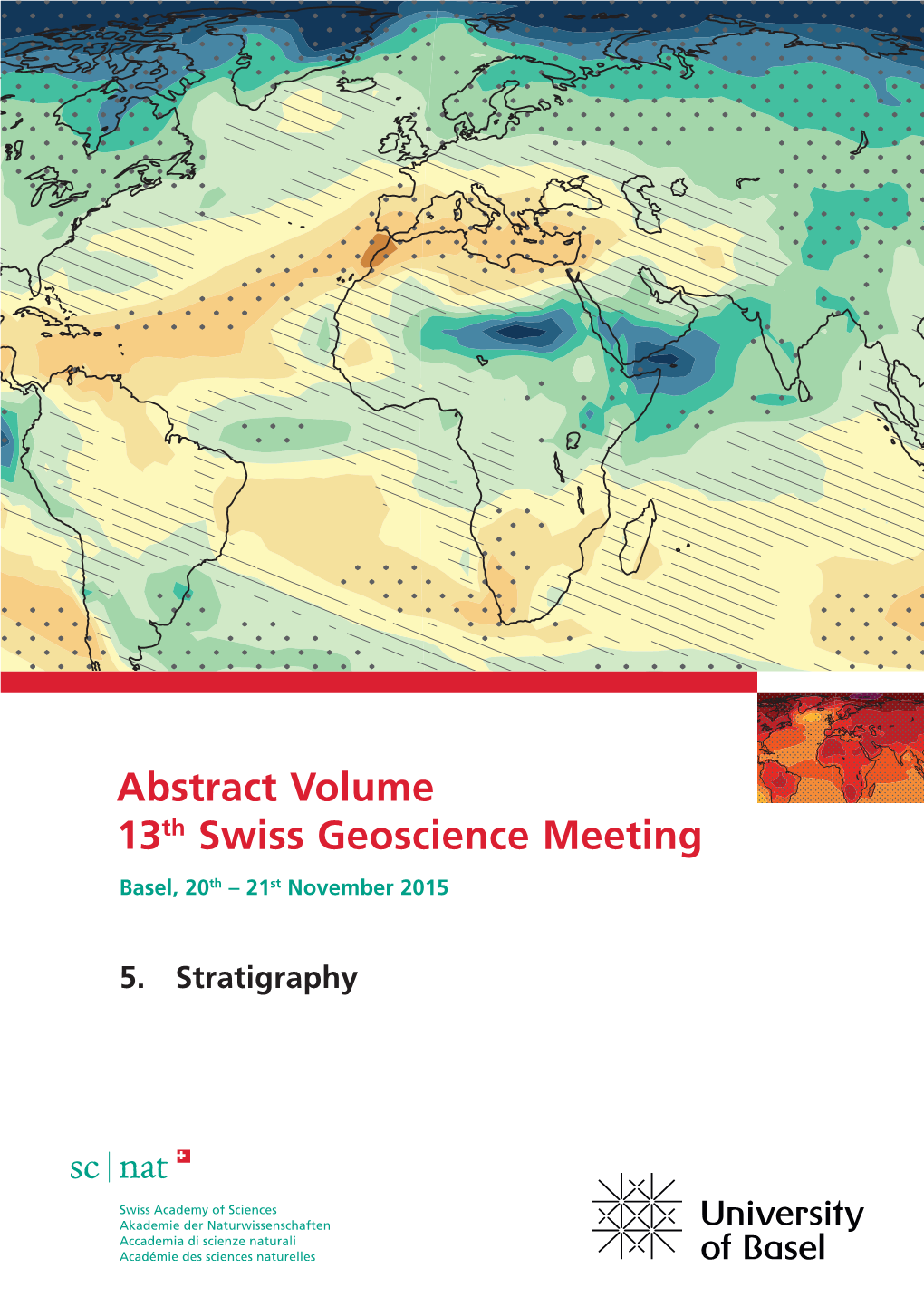 Abstract Volume 13Th Swiss Geoscience Meeting Basel, 20Th – 21St November 2015