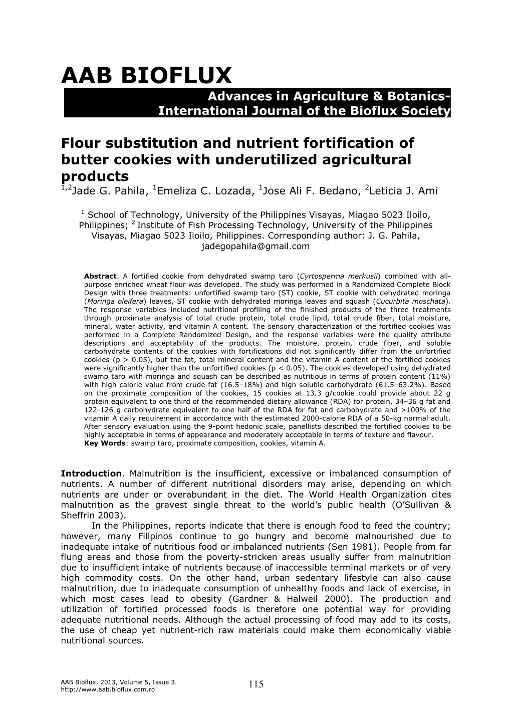 Flour Substitution and Nutrient Fortification of Butter Cookies with Underutilized Agricultural Products 1,2Jade G