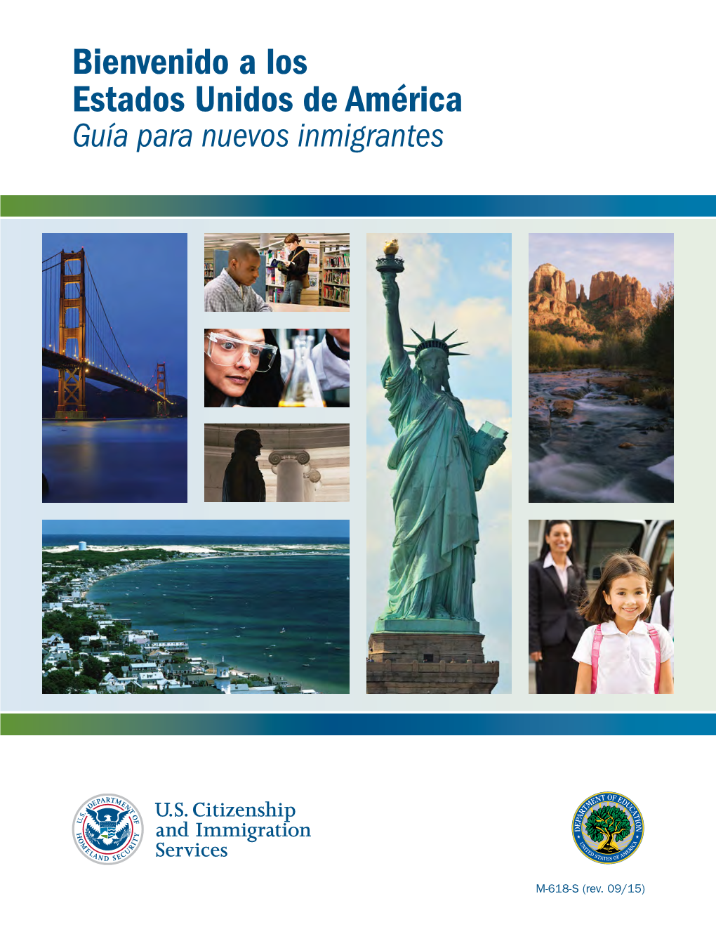Bienvenido a Los Estados Unidos De América: Guía Para Nuevos Inmigrantes