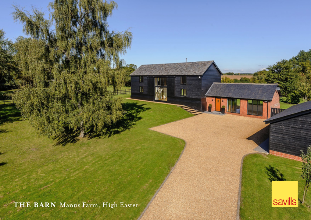 The Barn Manns Farm, High Easter a Recently Converted Essex Barn in a Convenient Yet Rural Location