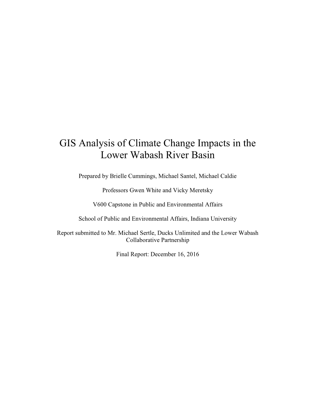 GIS Analysis of Climate Change Impacts in the Lower Wabash River Basin