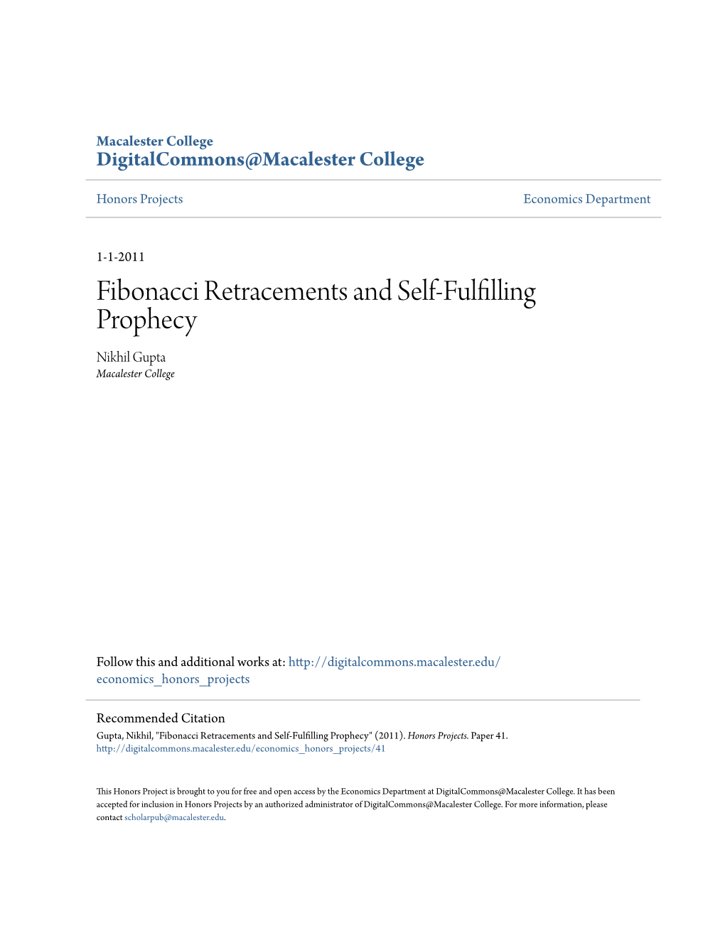 Fibonacci Retracements and Self-Fulfilling Prophecy Nikhil Gupta Macalester College