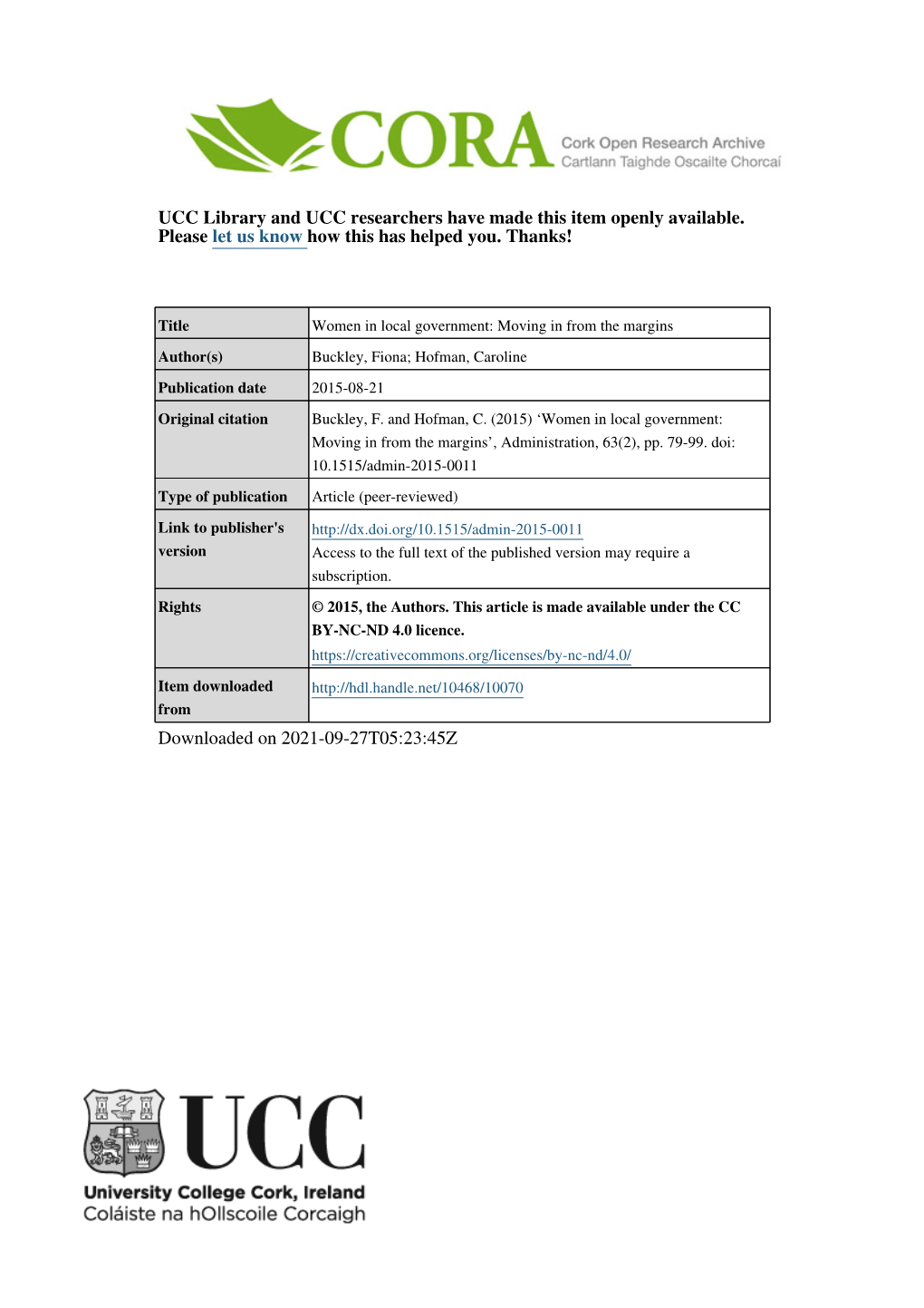 Women in Local Government: Moving in from the Margins Author(S) Buckley, Fiona; Hofman, Caroline Publication Date 2015-08-21 Original Citation Buckley, F