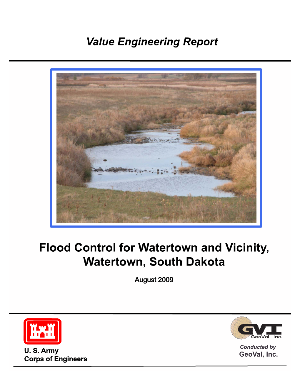 Flood Control for Watertown and Vicinity, Watertown, South Dakota