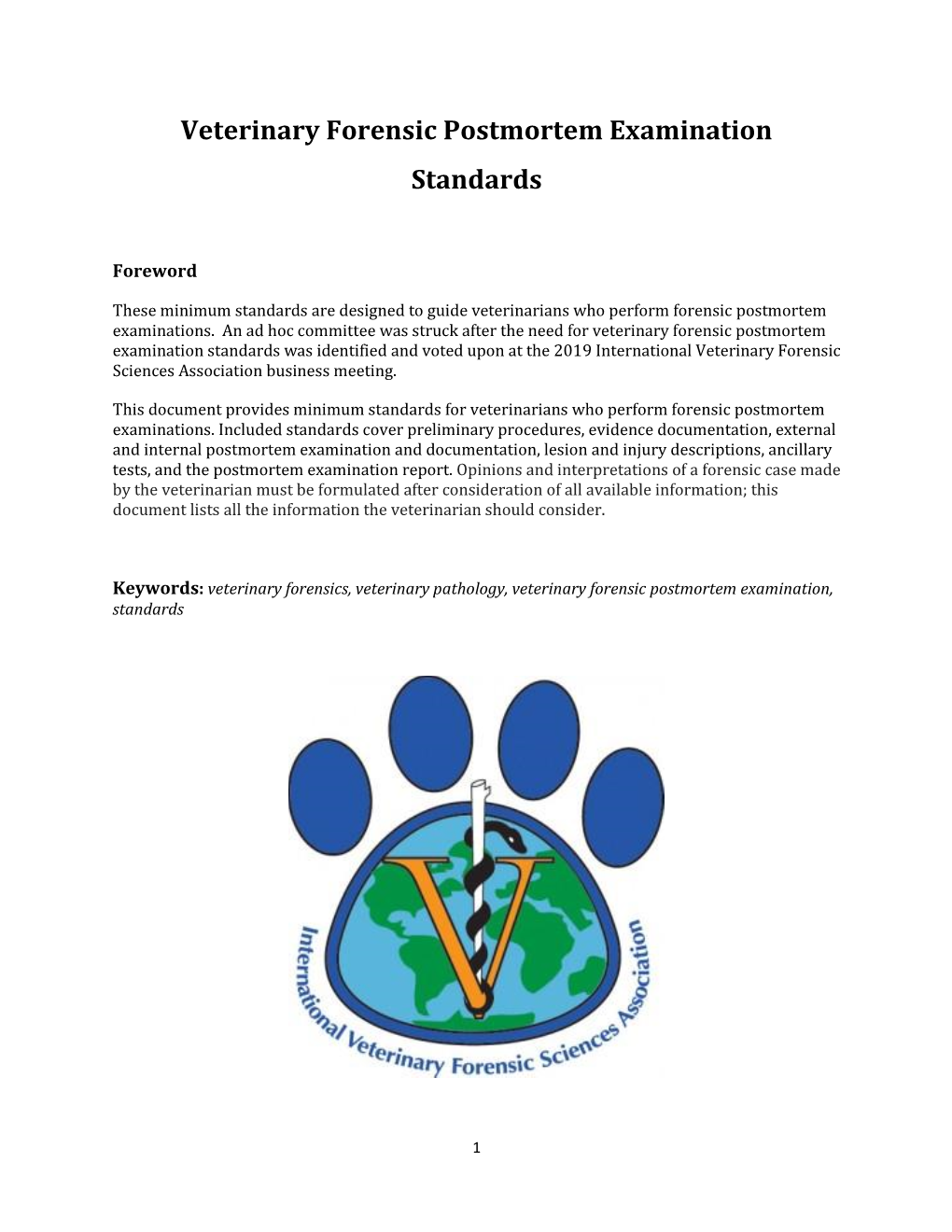 Veterinary Forensic Postmortem Examination Standards