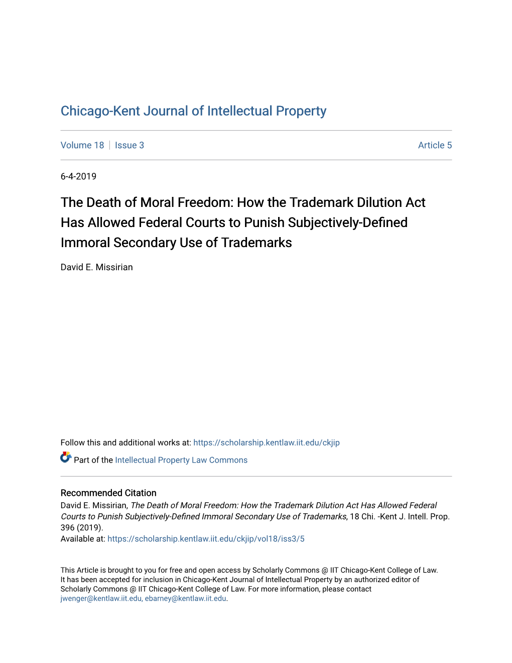 The Death of Moral Freedom: How the Trademark Dilution Act Has Allowed Federal Courts to Punish Subjectively-Defined Immoral Secondary Use of Trademarks