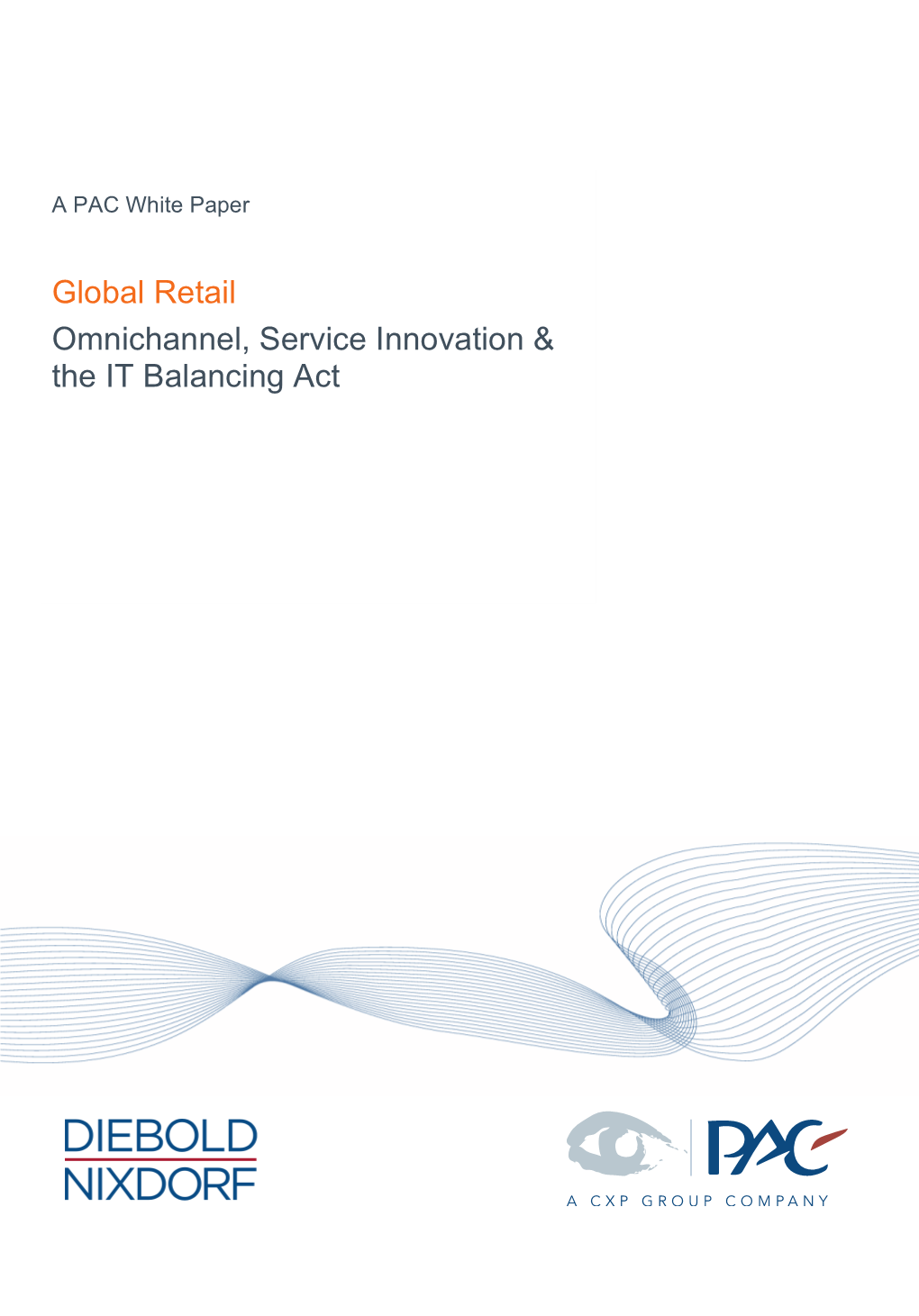 Global Retail Omnichannel, Service Innovation & the IT Balancing