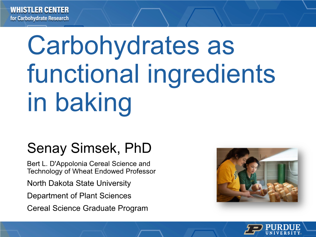 Carbohydrates As Functional Ingredients in Baking