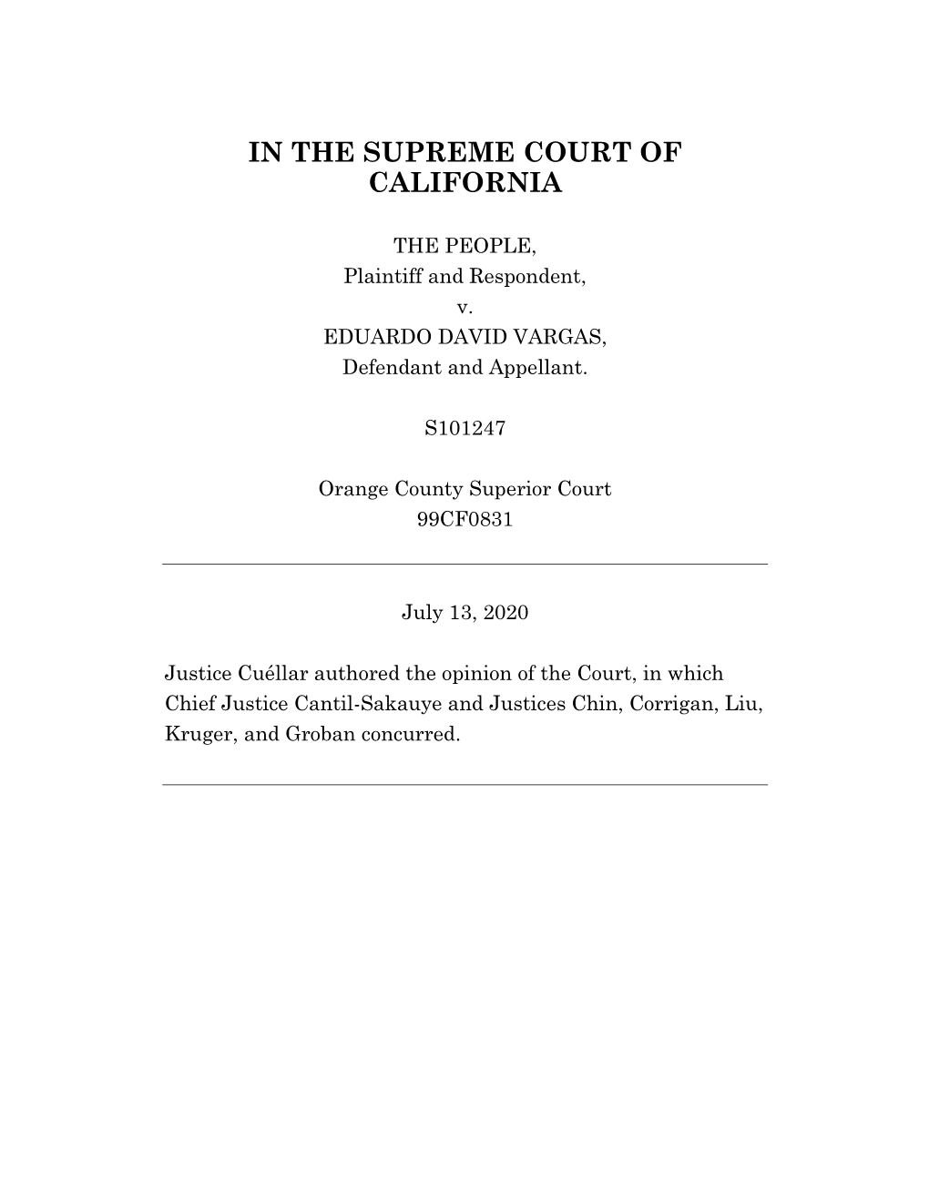Opinion of the Court, in Which Chief Justice Cantil-Sakauye and Justices Chin, Corrigan, Liu, Kruger, and Groban Concurred
