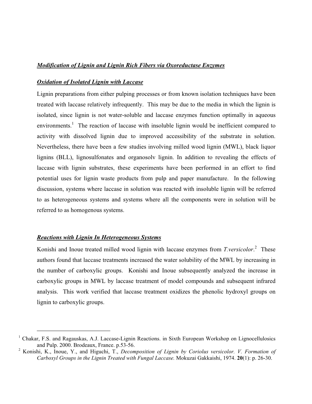 Laccase and Peroxidase Treatments for the Co-Polymerization of Compounds with Lignin