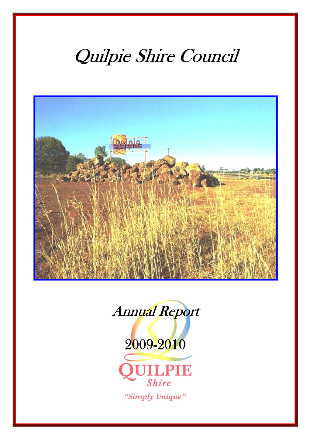 Quilpie Shire Council 2009-2010 Annual Report
