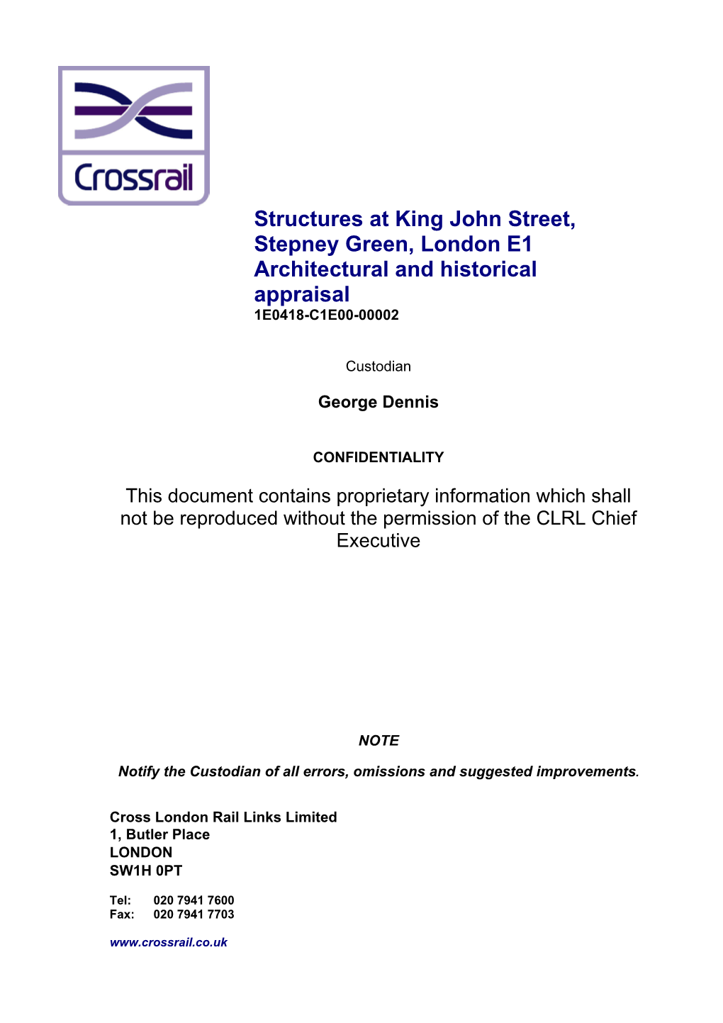 Structures at King John Street, Stepney Green, London E1 Architectural and Historical Appraisal 1E0418-C1E00-00002