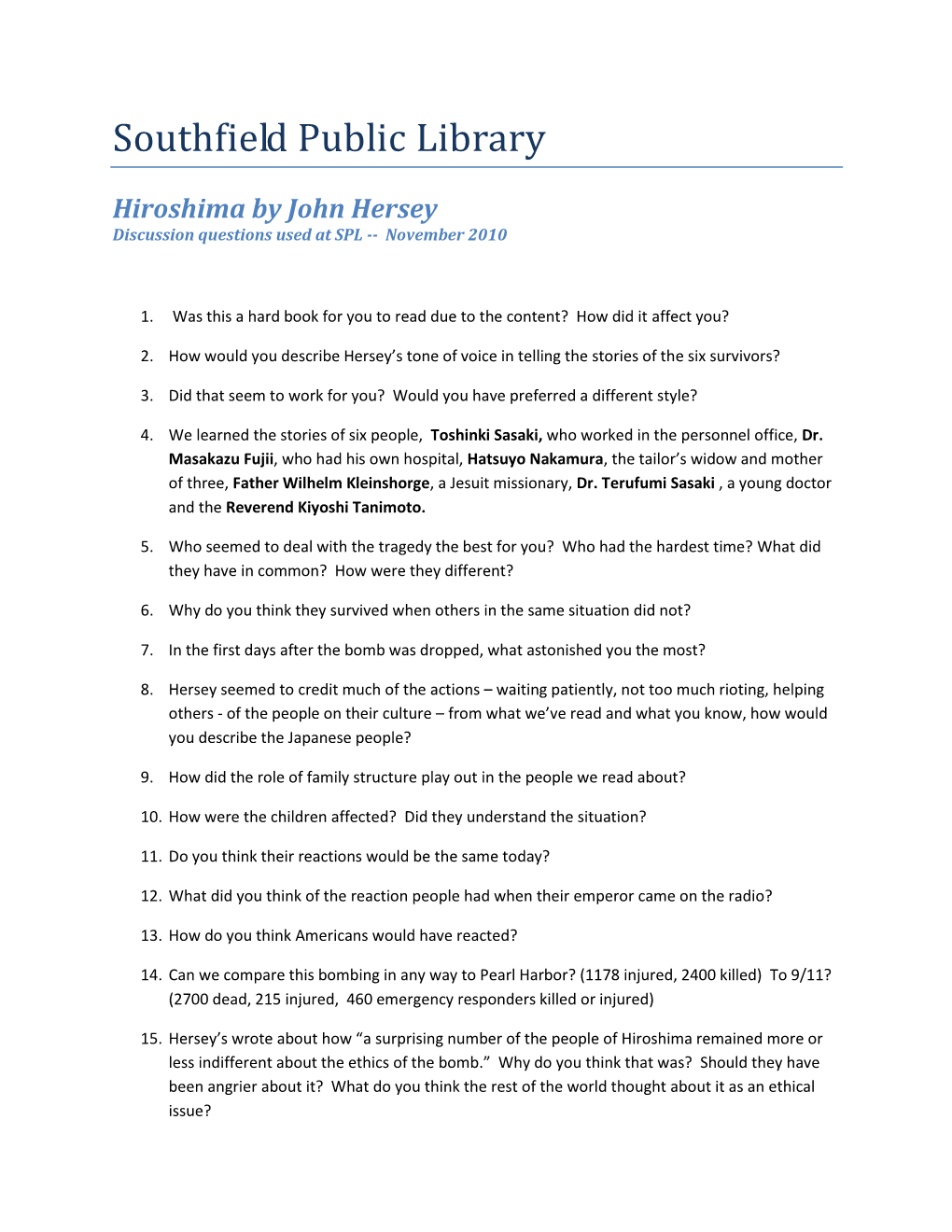 Hiroshima by John Hersey Discussion Questions Used at SPL -- November 2010