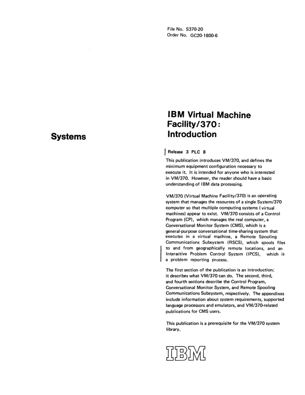 Systems IBM Virtual Machine Facility/370 : I Ntrod Uction