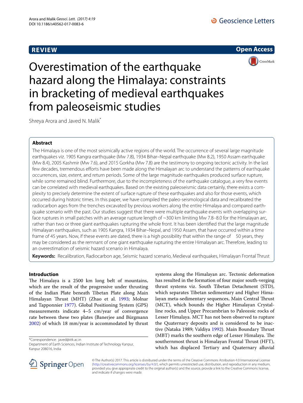 Overestimation of the Earthquake Hazard Along the Himalaya: Constraints in Bracketing of Medieval Earthquakes from Paleoseismic Studies Shreya Arora and Javed N