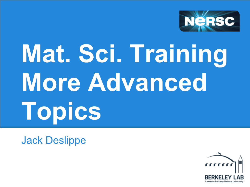 Jack Deslippe Part 1: Building Applications at NERSC