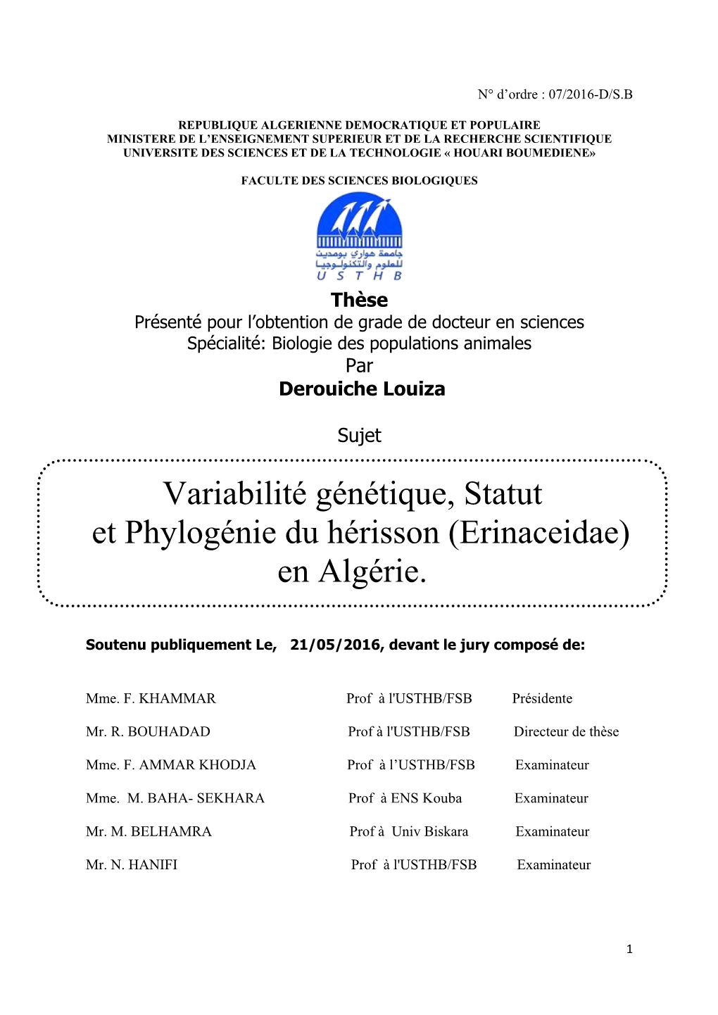Variabilité Génétique, Statut Et Phylogénie Du Hérisson