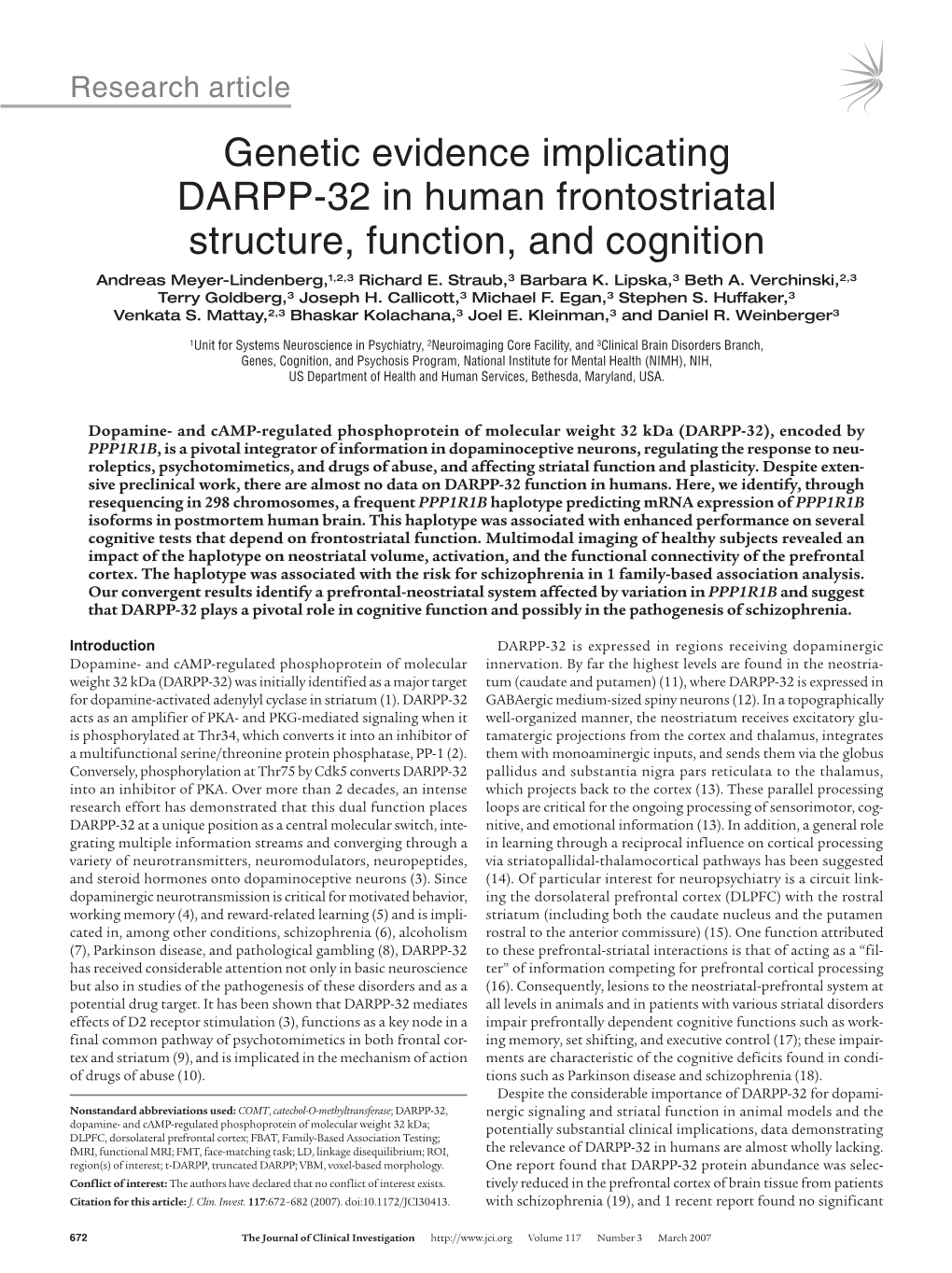 Genetic Evidence Implicating DARPP-32 in Human Frontostriatal Structure, Function, and Cognition Andreas Meyer-Lindenberg,1,2,3 Richard E
