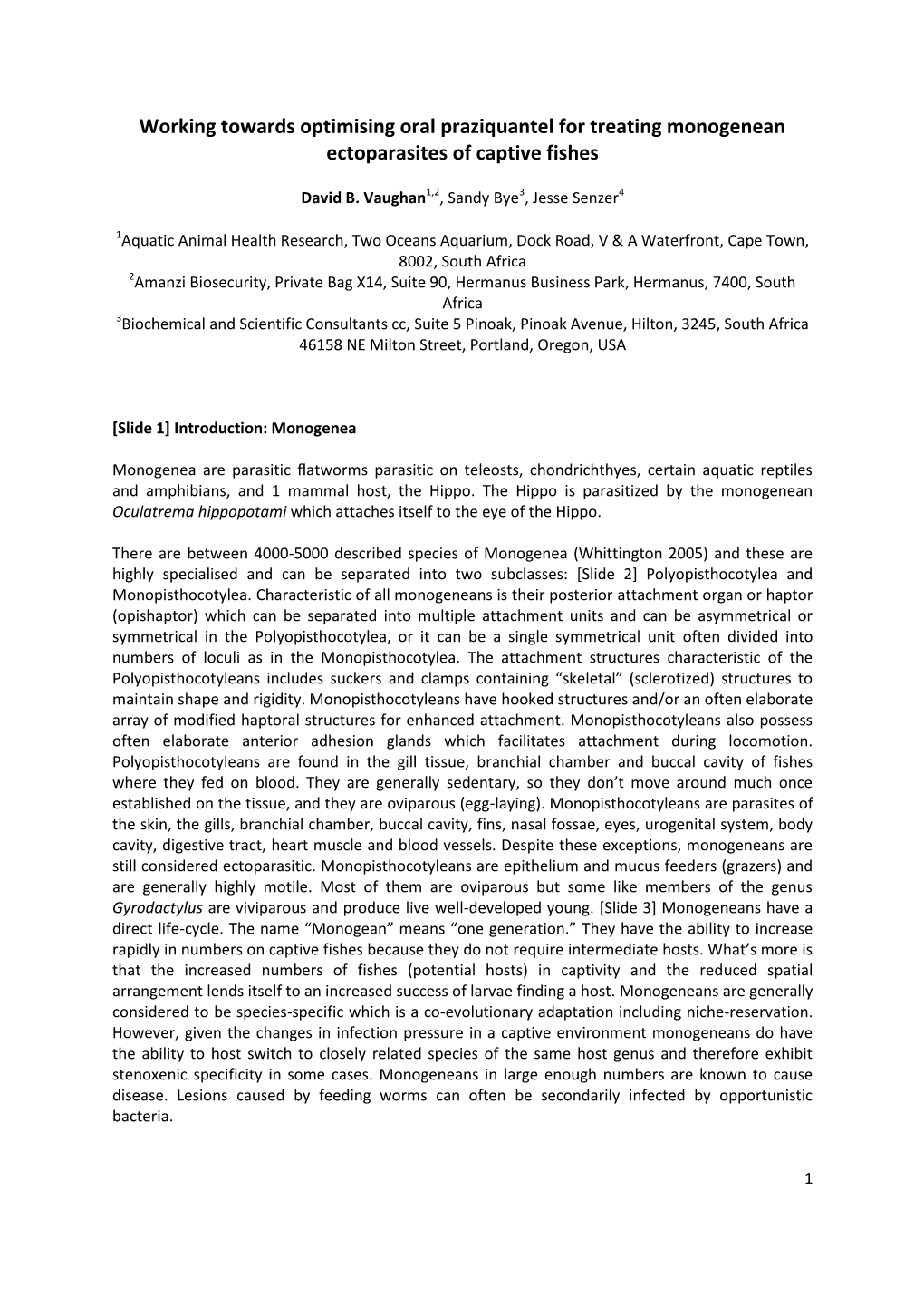 Working Towards Optimising Oral Praziquantel for Treating Monogenean Ectoparasites of Captive Fishes