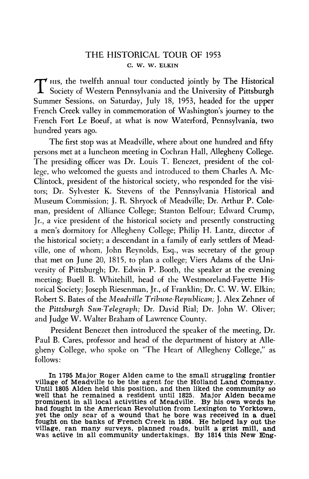 Society of Western Pennsylvania and the University of Pittsburgh French Fort Le Boeuf, at What Is Now Waterford, Pennsylvania, T