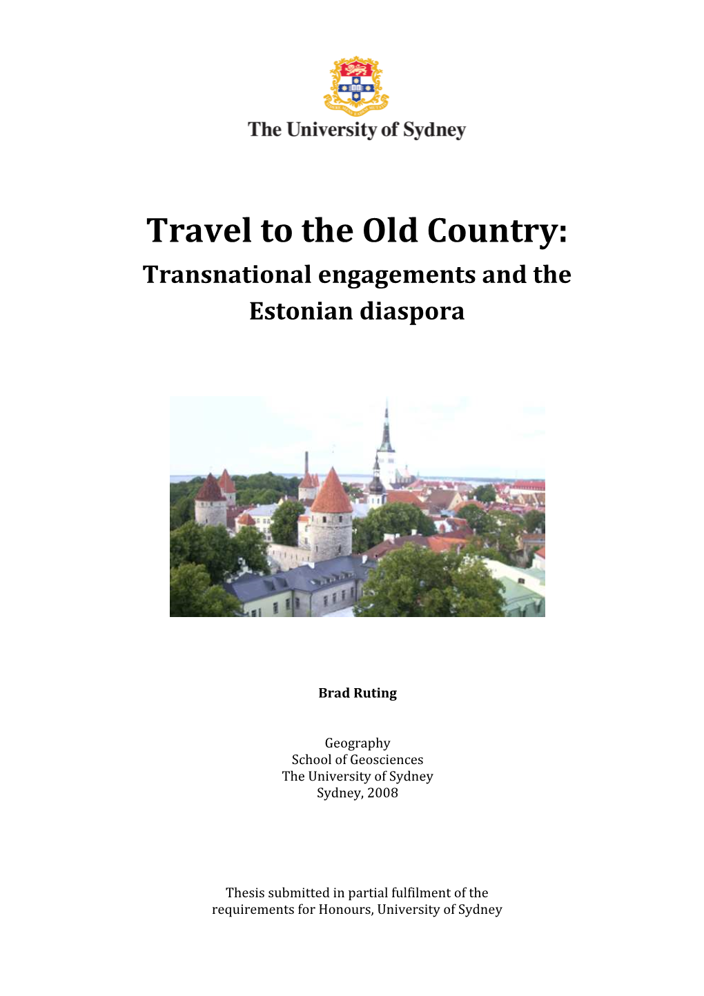 Travel to the Old Country: Transnational Engagements and the Estonian Diaspora