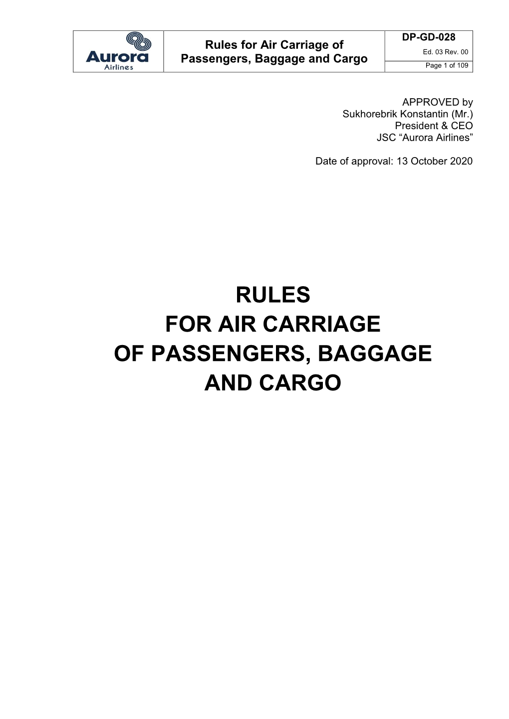 RULES for AIR CARRIAGE of PASSENGERS, BAGGAGE and CARGO DP-GD-028 Rules for Air Carriage of Ed