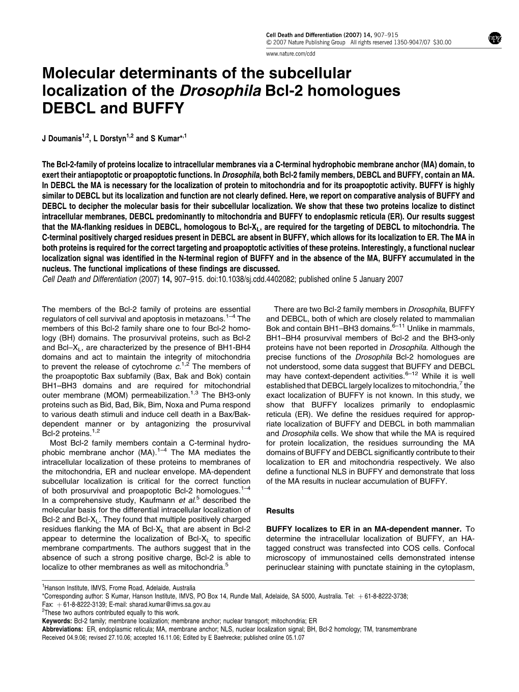 Molecular Determinants of the Subcellular Localization of the Drosophila Bcl-2 Homologues DEBCL and BUFFY