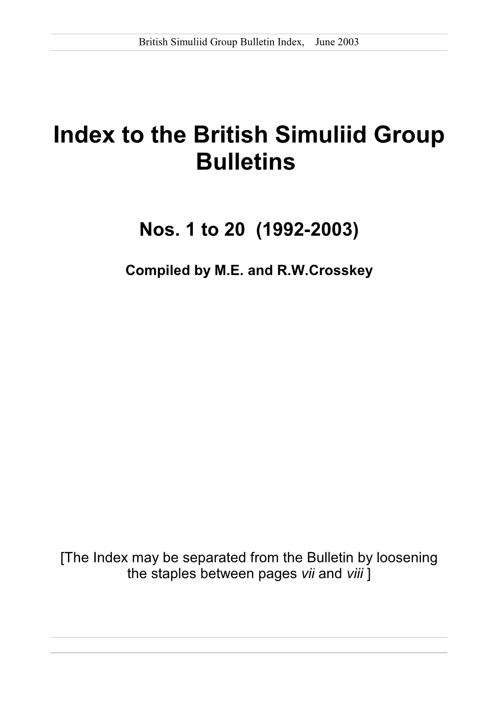 Index to the British Simuliid Group Bulletins
