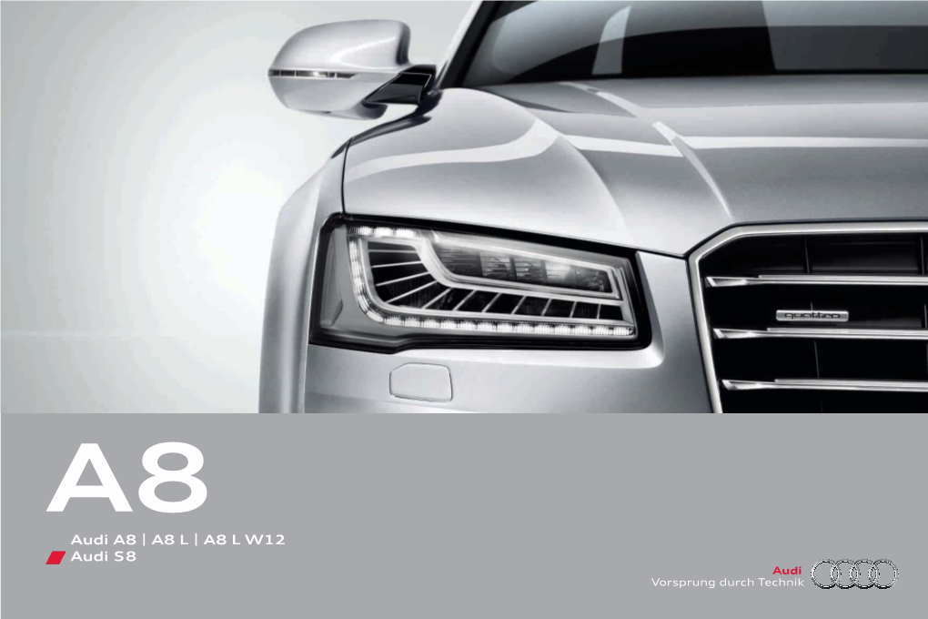 Audi A8 | A8 L | A8 L W12 Audi S8 Audi Vorsprung Durch Technik Fascination