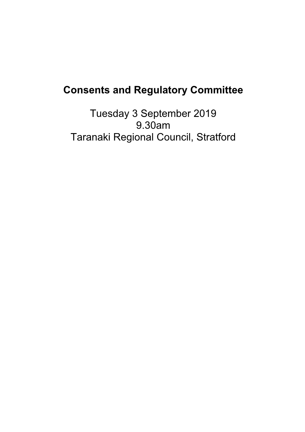 Consents & Regulatory Committee Agenda September 2019