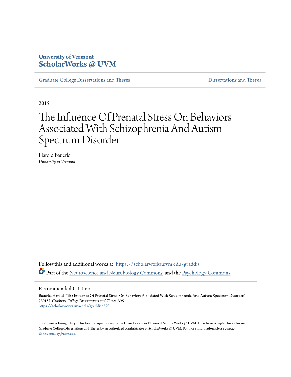 The Influence of Prenatal Stress on Behaviors Associated with Schizophrenia and Autism Spectrum Disorder