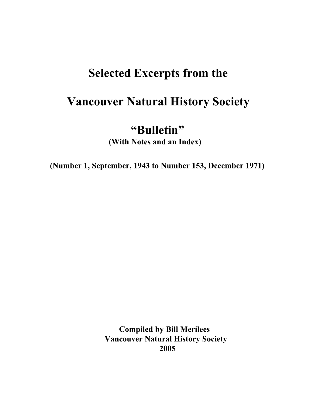 Selected Excerpts from the Vancouver Natural History Society “Bulletin”