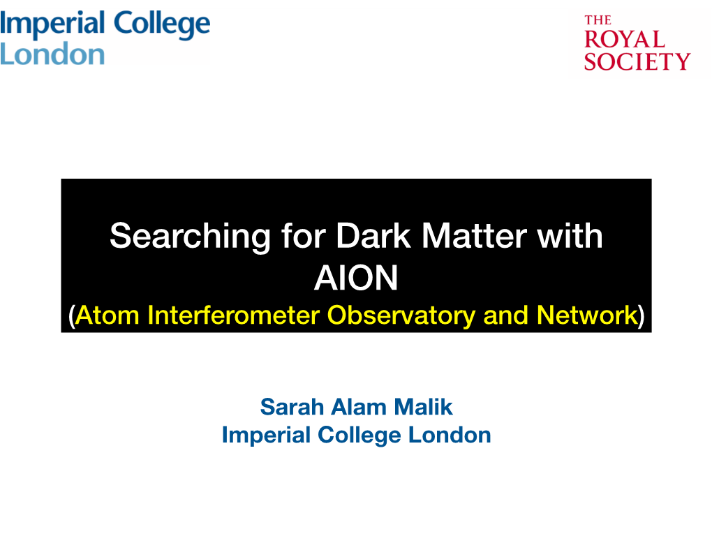 Searching for Dark Matter with AION (Atom Interferometer Observatory and Network)