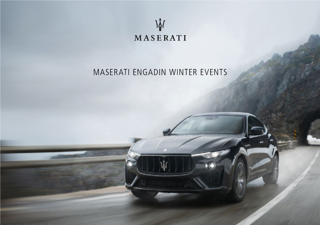 MASERATI ENGADIN WINTER EVENTS Allegra to Engadin – Welcome to the Maserati Engadin Winter Events 2019