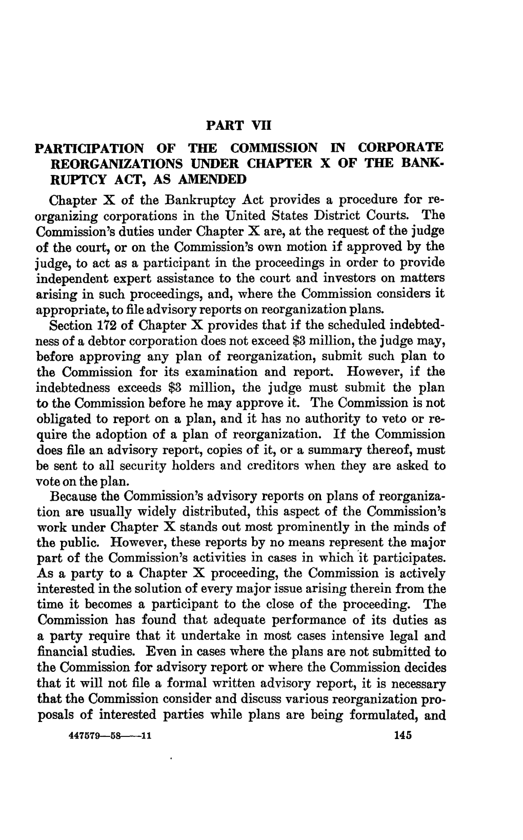 PART VII PARTICIPATION of the COMMISSION in CORPORATE REORGANIZATIONS UNDER CHAPTER X of the BANK· RUPTCY ACT, AS AMENDED Chapt