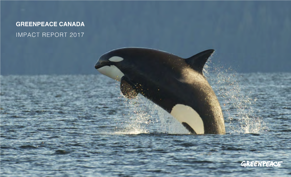 Greenpeace Canada Impact Report 2017