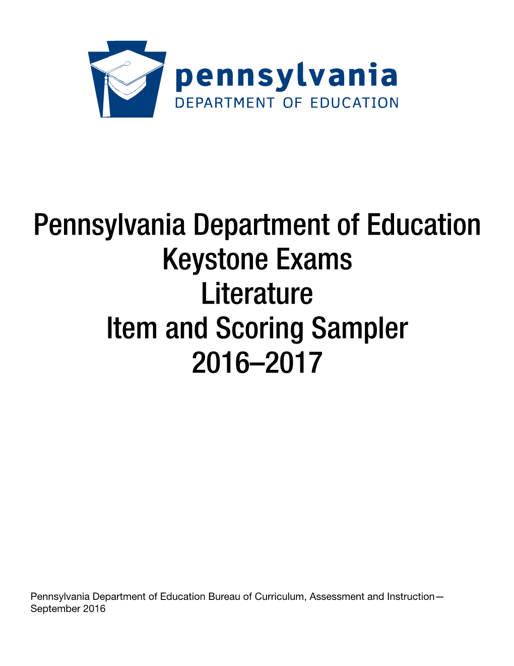 Keystone Exams Literature Item and Scoring Sampler 2016–2017