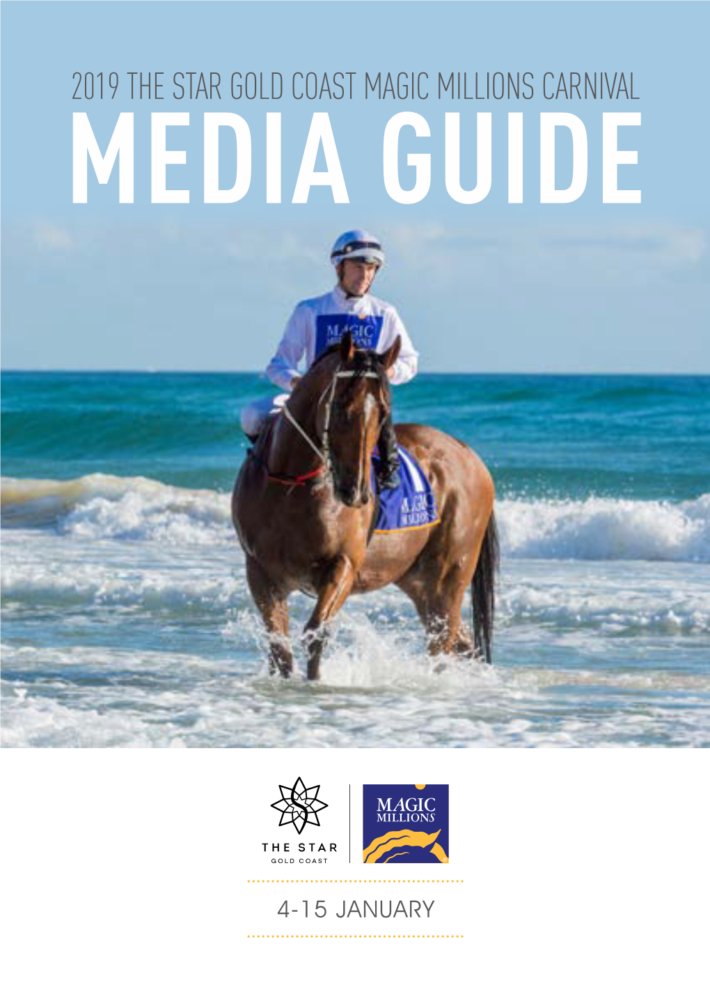 2019 the Star Gold Coast Magic Millions Carnival Media Guide