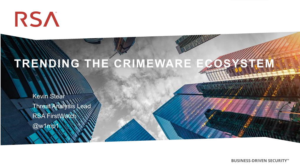 Trending the Crimeware Ecosystem