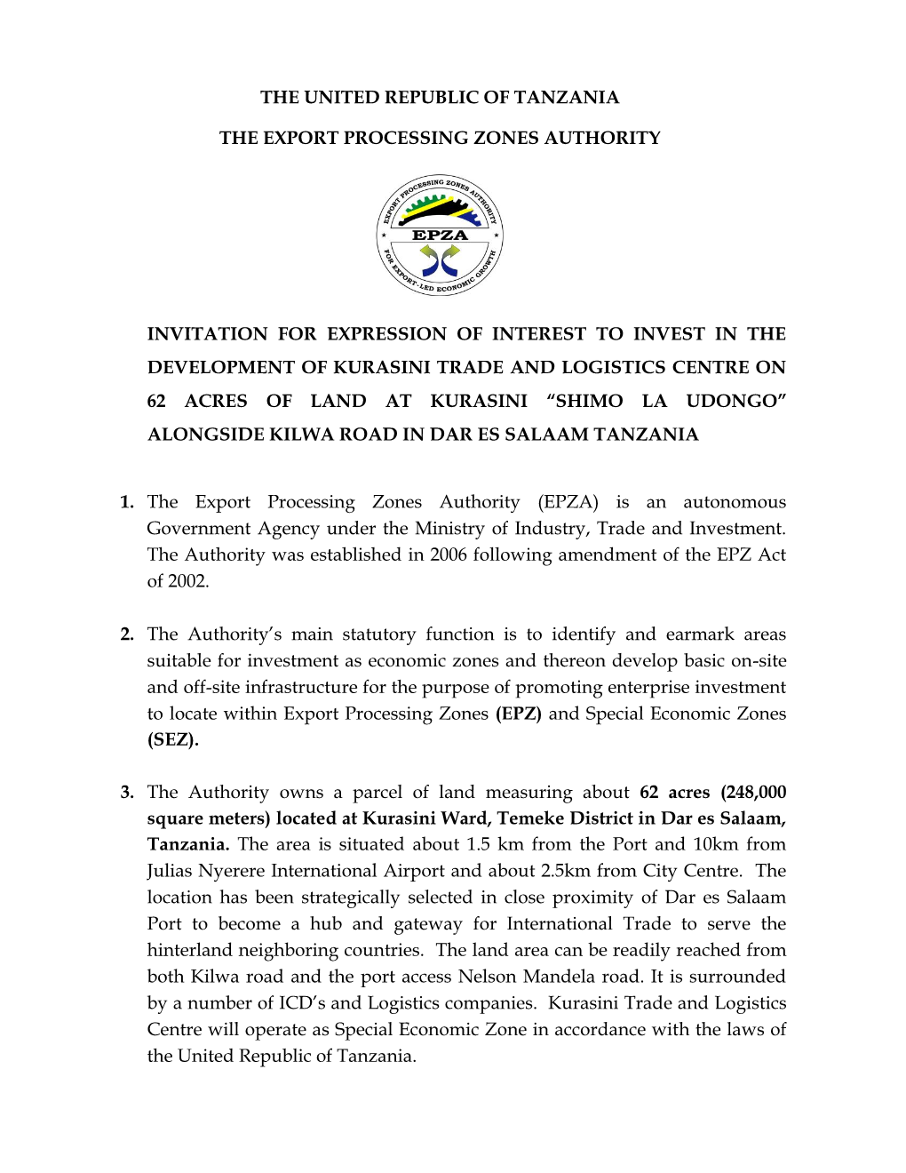 The United Republic of Tanzania the Export Processing Zones Authority Invitation for Expression of Interest to Invest in The