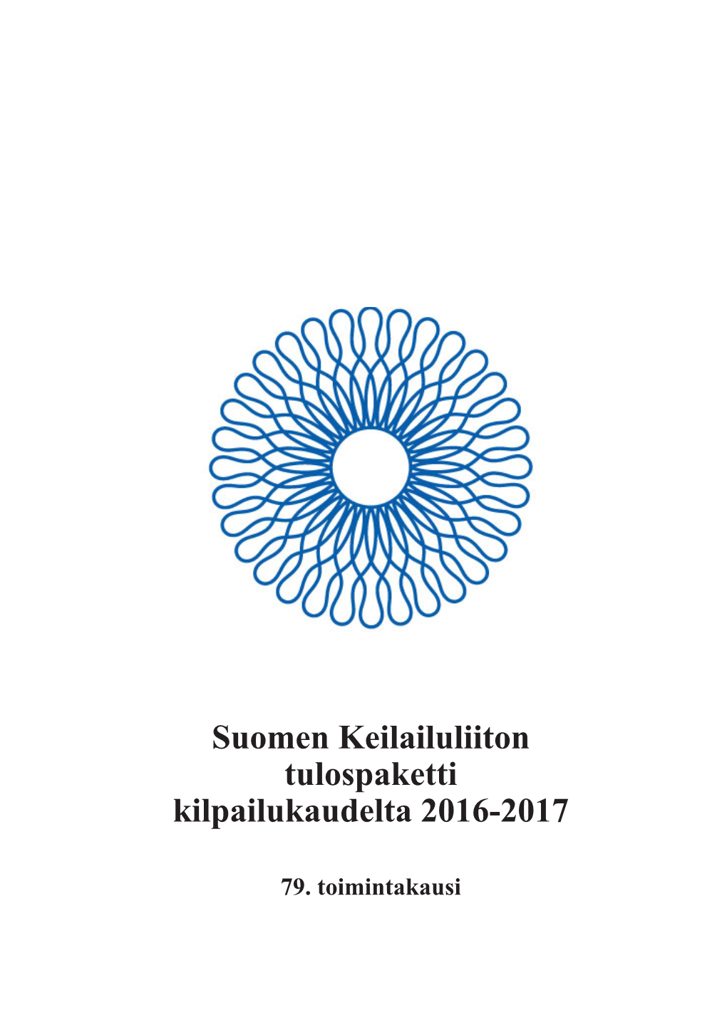 Toimintakertomus Tulospaketti 2016-2017