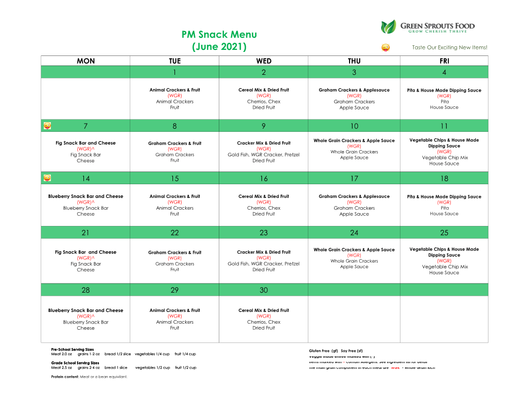 PM Snack Menu (June 2021) Taste Our Exciting New Items! MON TUE WED THU FRI 1 2 3 4