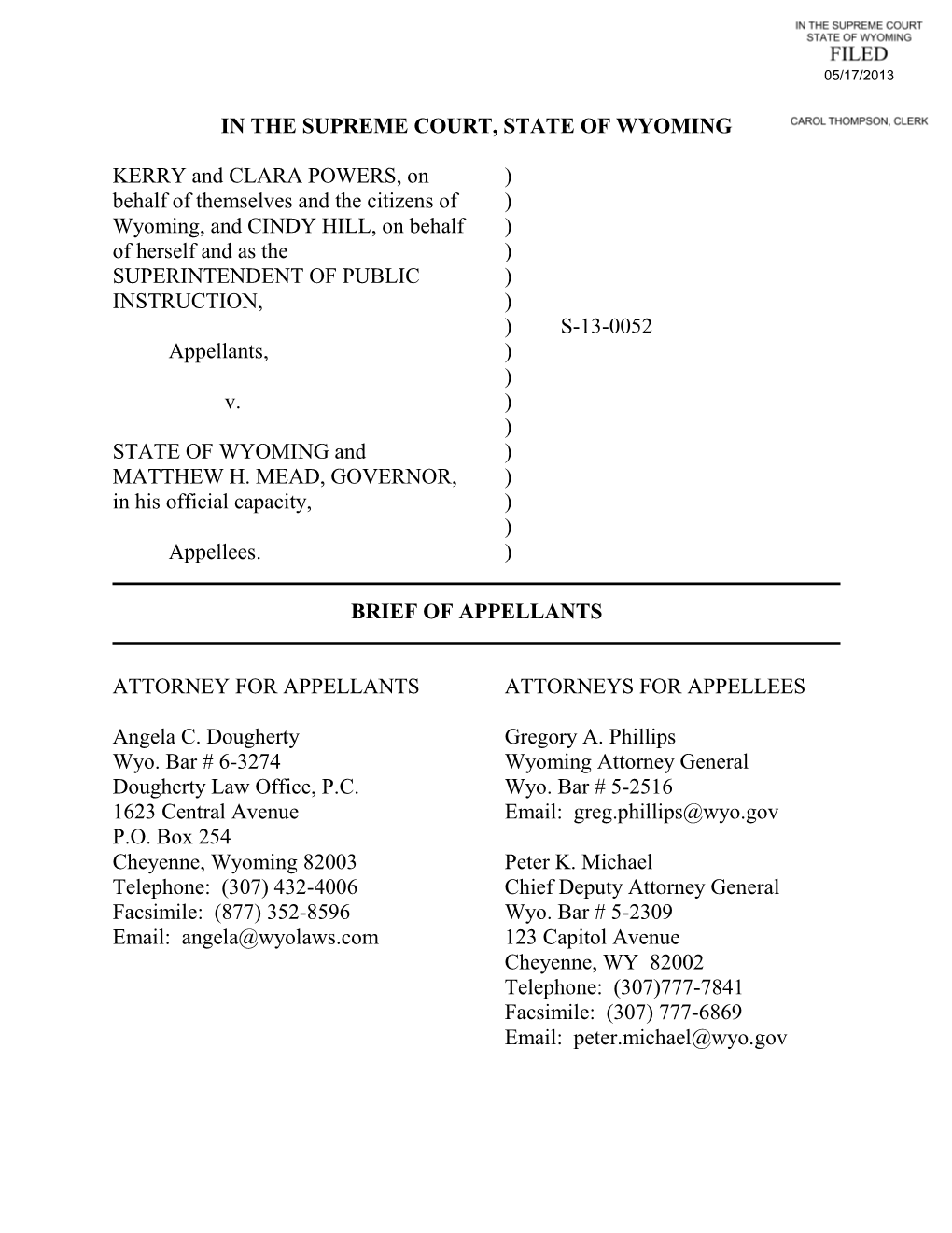 IN the SUPREME COURT, STATE of WYOMING KERRY and CLARA POWERS, on ) Behalf of Themselves and the Citizens of ) Wyoming, And