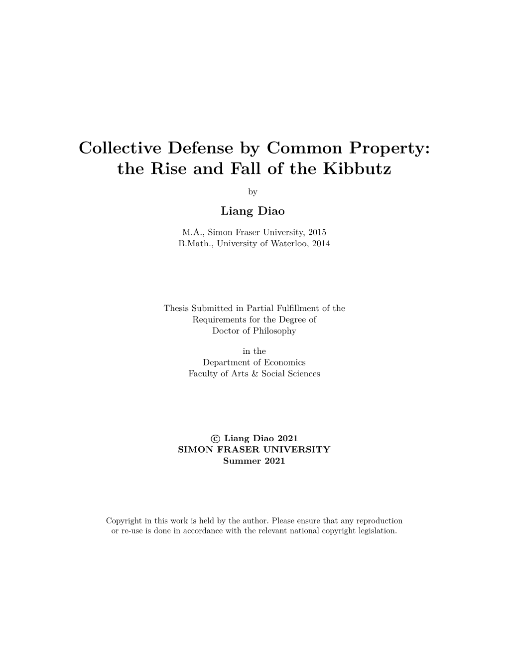 Collective Defense by Common Property: the Rise and Fall of the Kibbutz