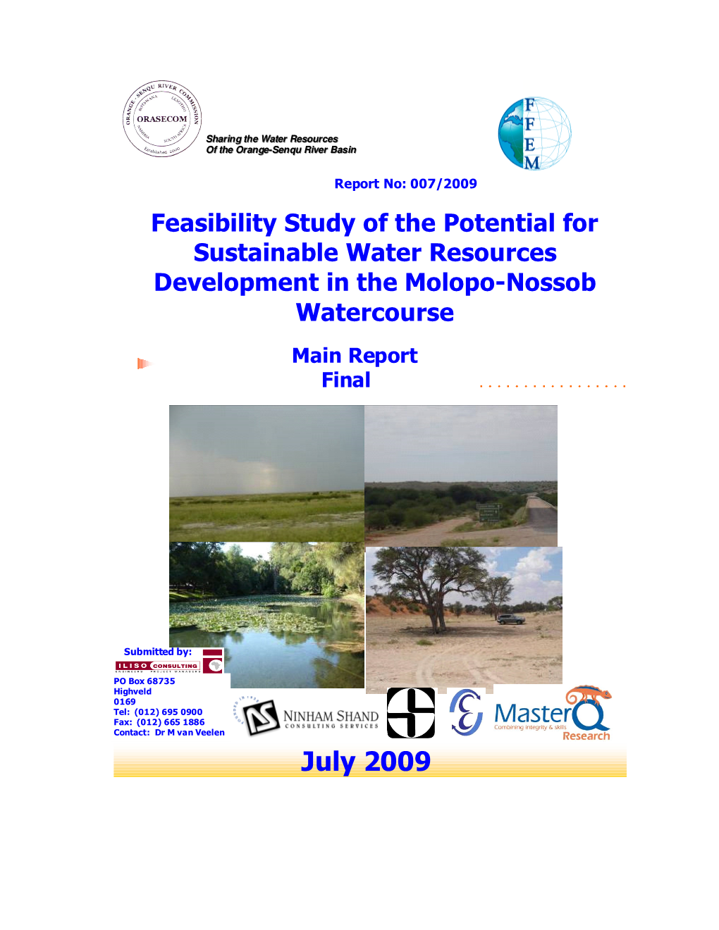 Feasibility Study of the Potential for Sustainable Water Resources Development in the Molopo-Nossob Watercourse Main Report Final