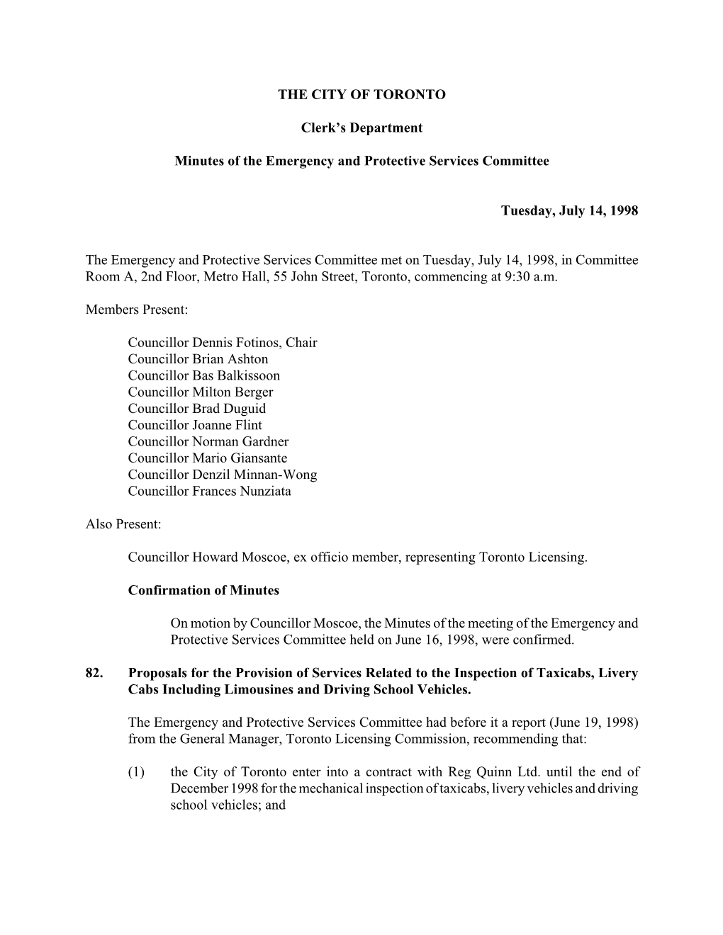 THE CITY of TORONTO Clerk's Department Minutes of The