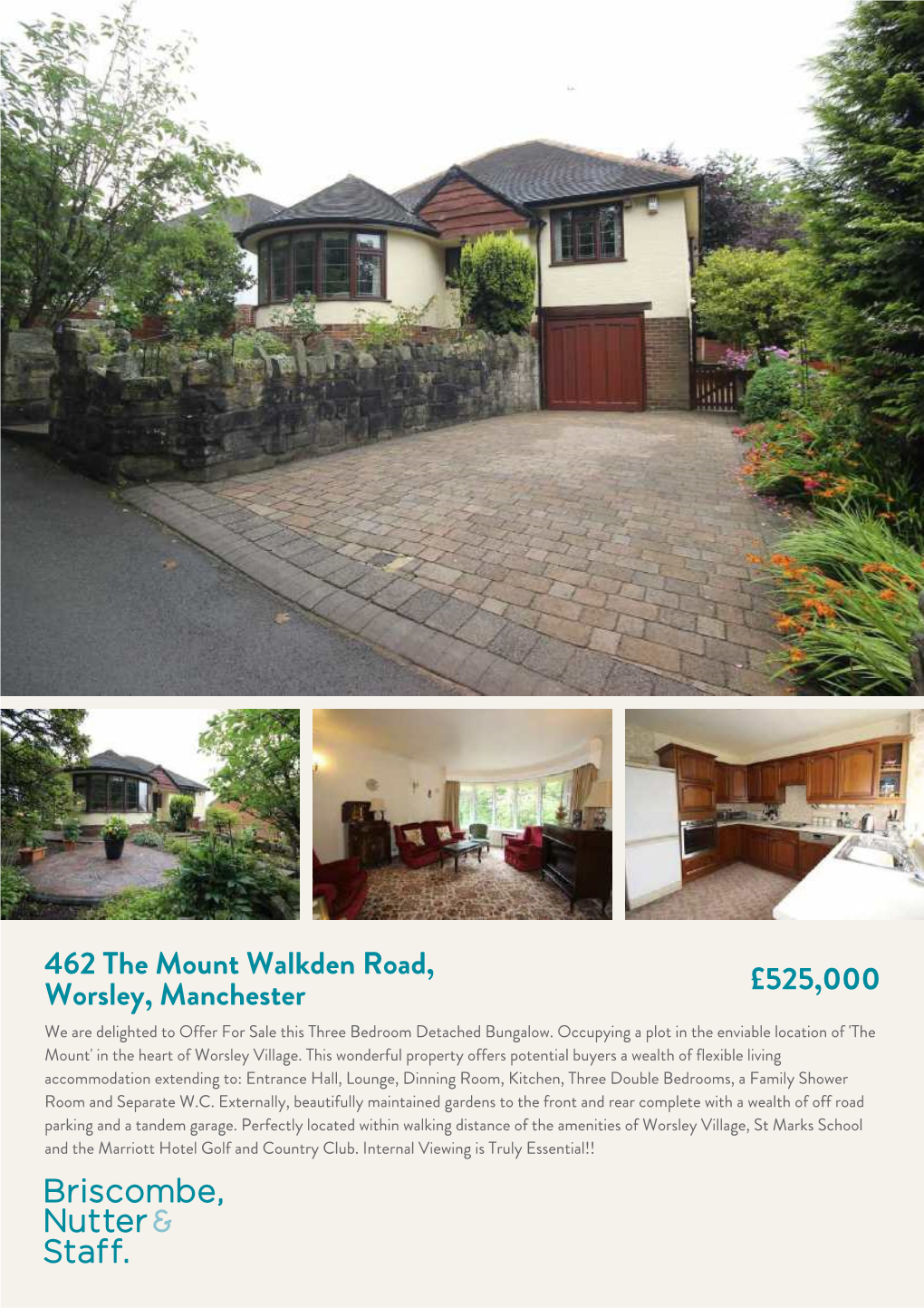 462 the Mount Walkden Road, Worsley, Manchester £525,000 We Are Delighted to Offer for Sale This Three Bedroom Detached Bungalow