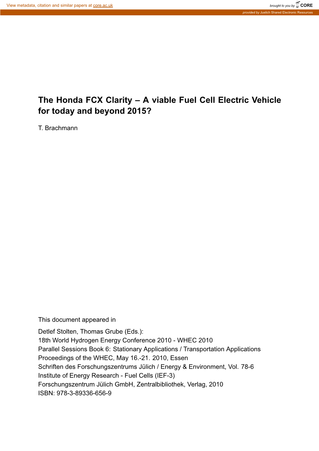 The Honda FCX Clarity – a Viable Fuel Cell Electric Vehicle for Today and Beyond 2015?